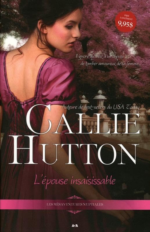 L'épouse insaisissable - Les mésaventures nuptiales T1 book