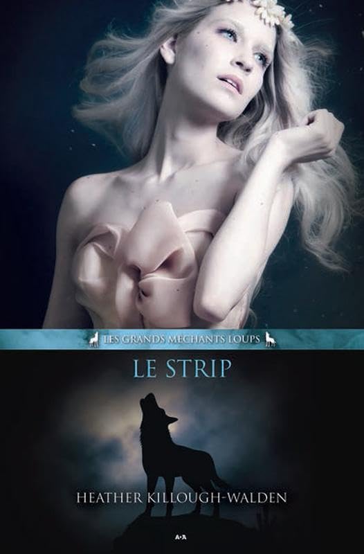 Le Strip T2 - Les grands méchants loups Vampires & Bit-Lit