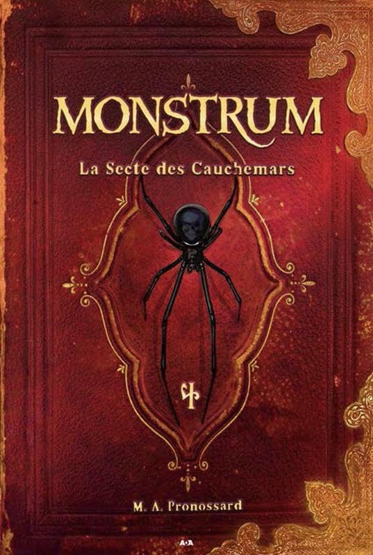 Monstrum - T4 : La Secte des Cauchemars book