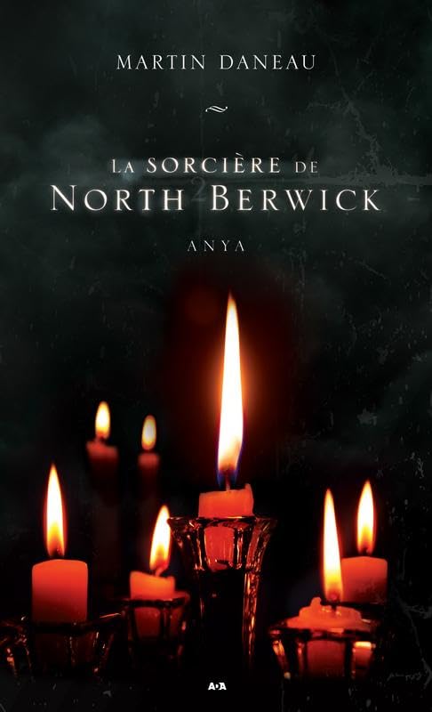 La sorcière de North Berwick - T2 : Anya Fantasy & Sci-Fi