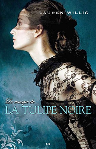 Le masque de la Tulipe noire, tome 2 (French Editi book