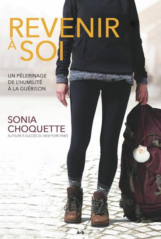 Revenir à soi - Un pélerinage de l'humilité à la guérison Books