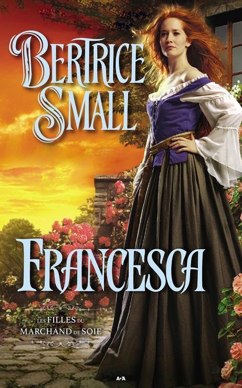 Francesca - Les filles du marchand de soie - T2 book