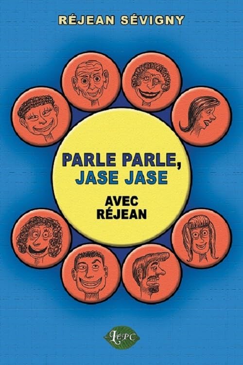 Parle parle, jase jase avec Réjean book