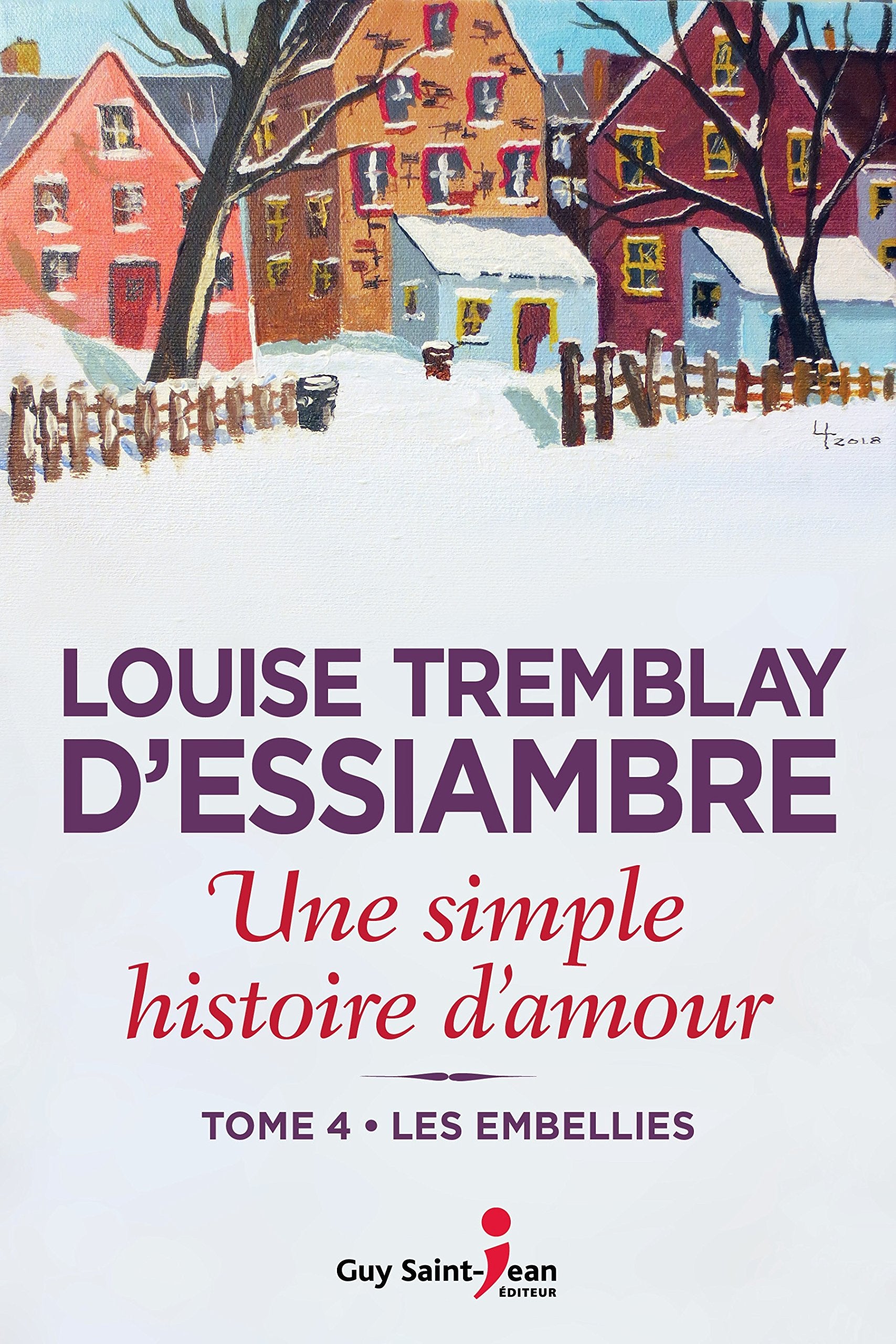 Une simple histoire d'amour Vol 04 Les embellies book