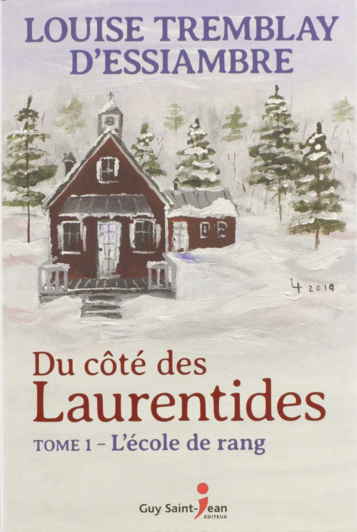 Du côté des Laurentides vol. 1 L'école de rang book