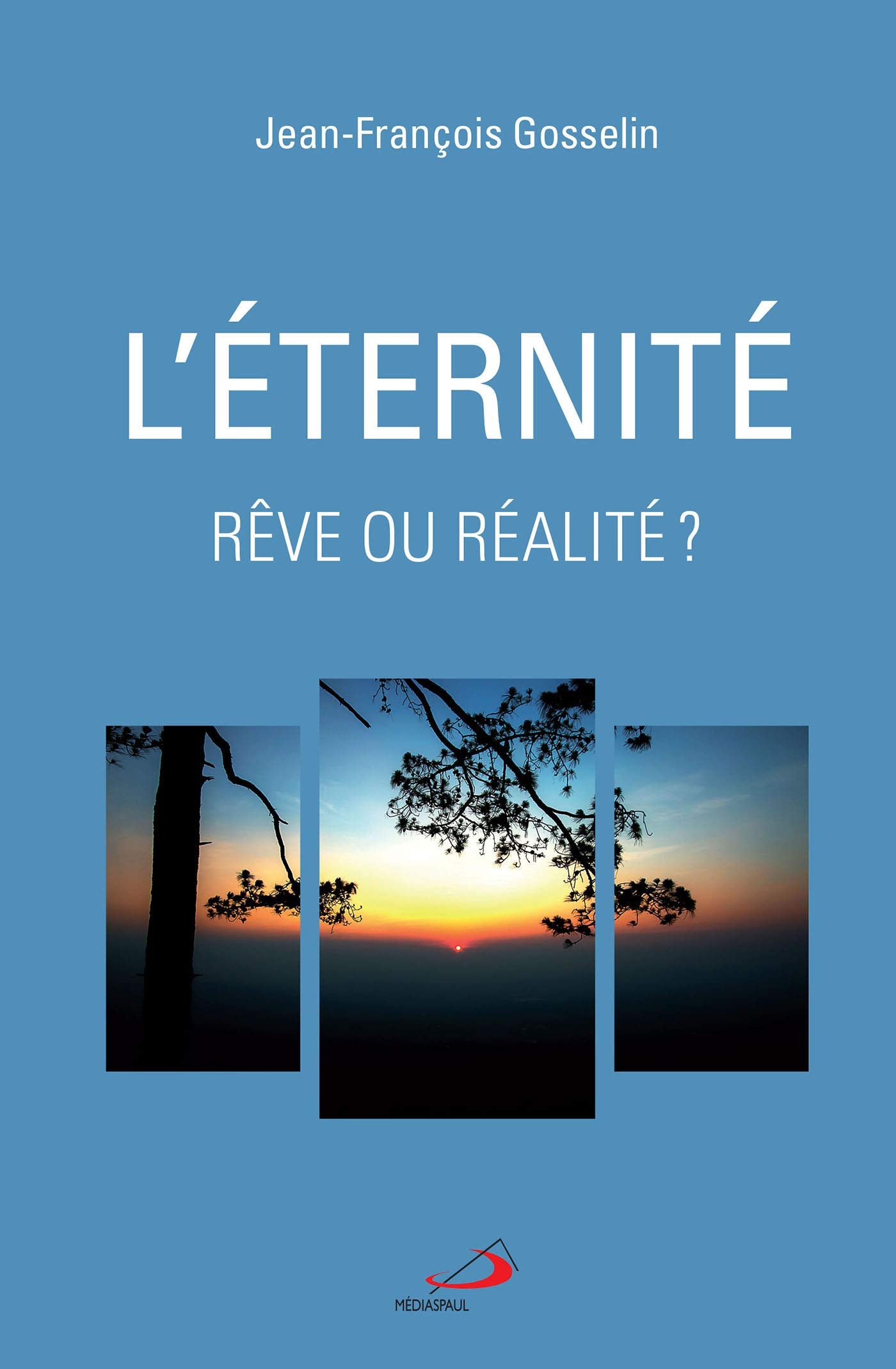 ÉTERNITÉ, RÊVE OU RÉALITÉ? (L) book