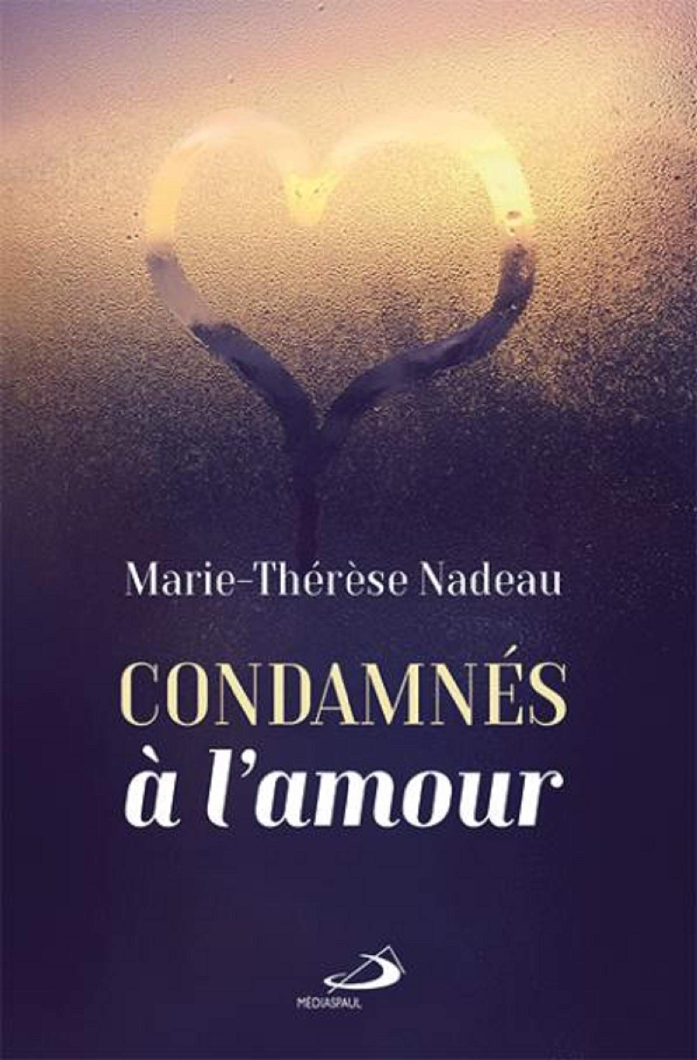 CONDAMNÉS À L'AMOUR book