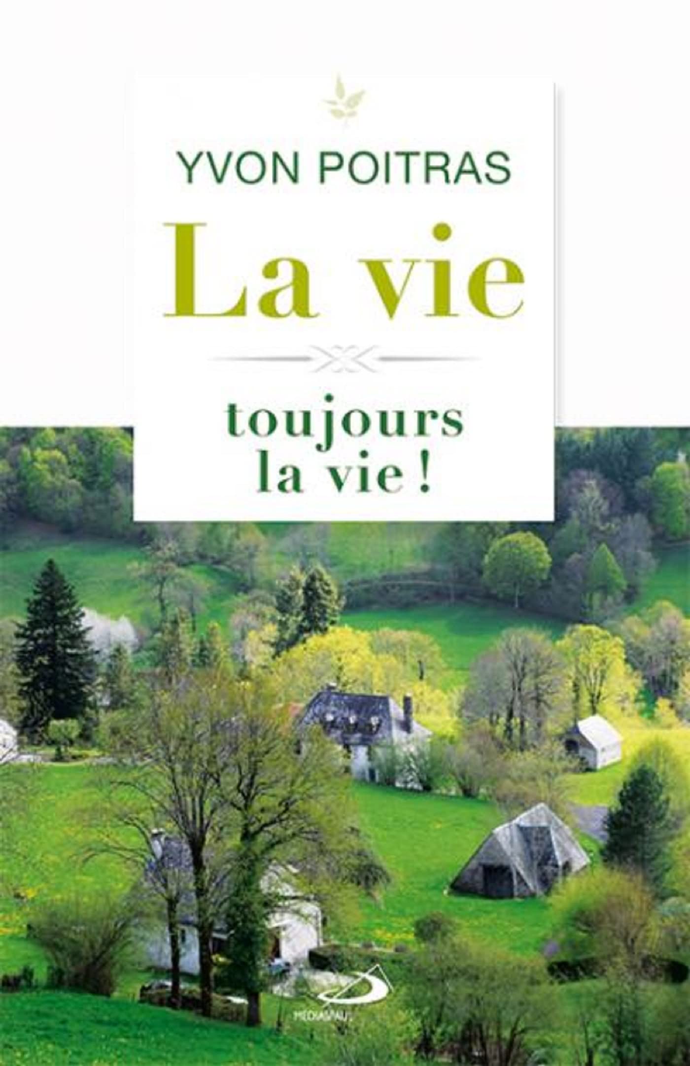 VIE, TOUJOURS LA VIE! (LA) book