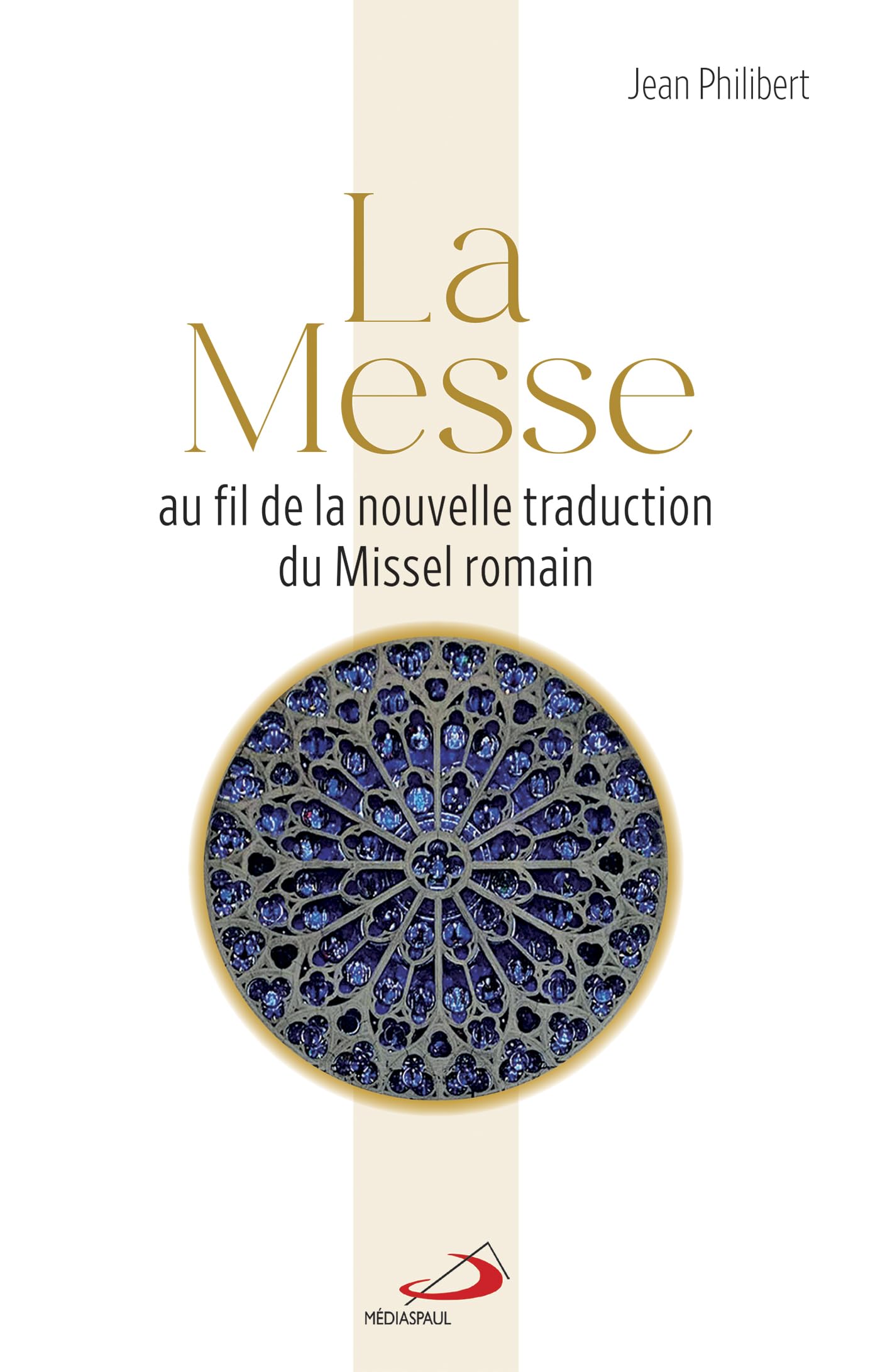 La messe au fil de la nouvelle traduction du Missel romain book