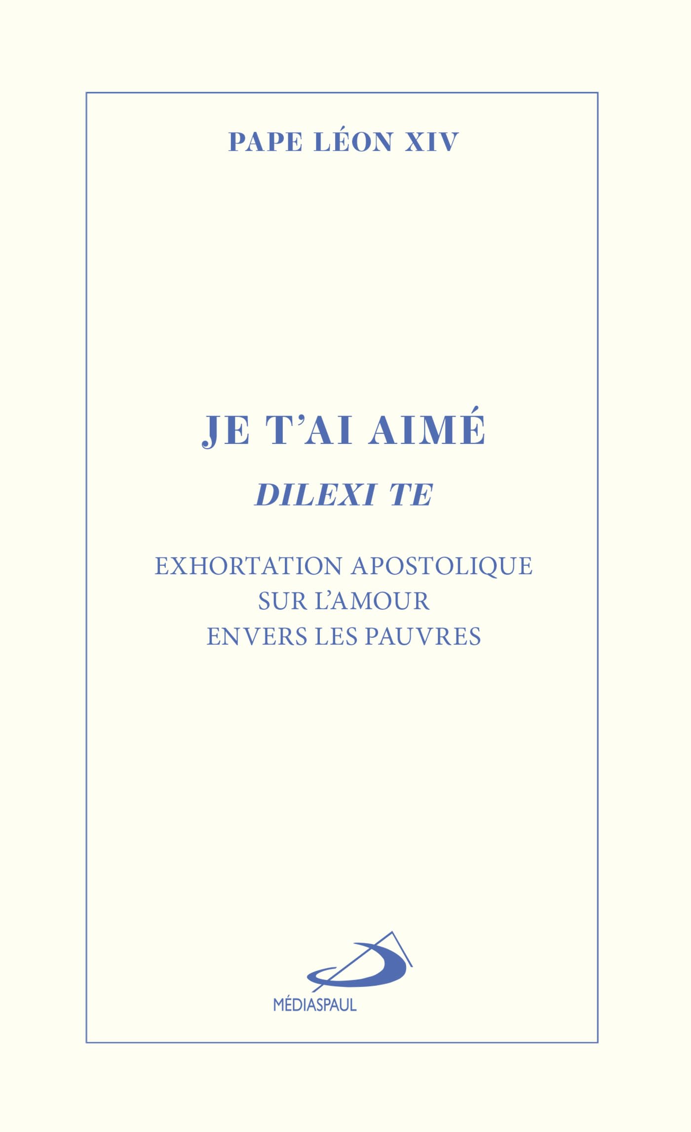 Je t'ai aimé - Dilexi te: Exhortation apostolique sur l'amour envers les pauvres book