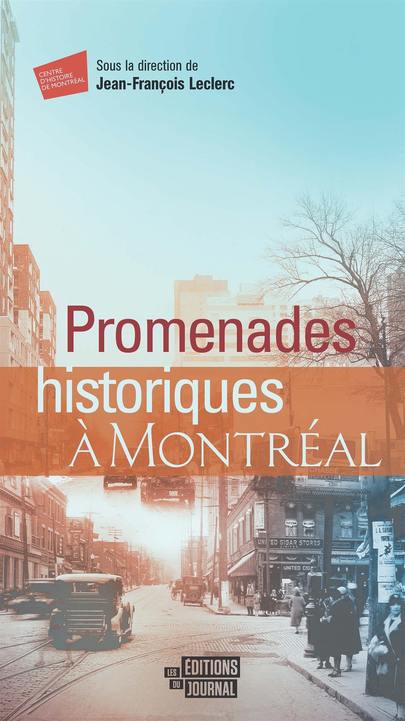 Promenades historiques a montreal book
