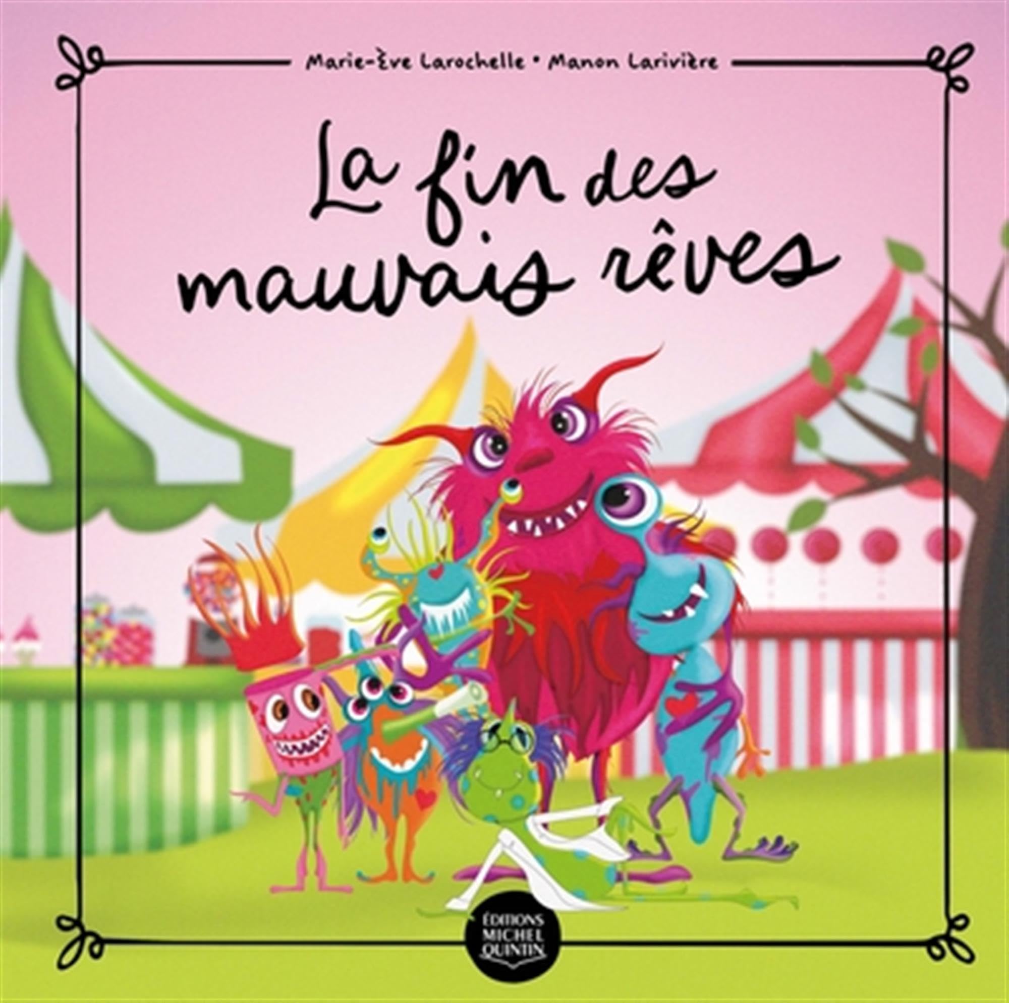 La fin des mauvais rêves Children's books