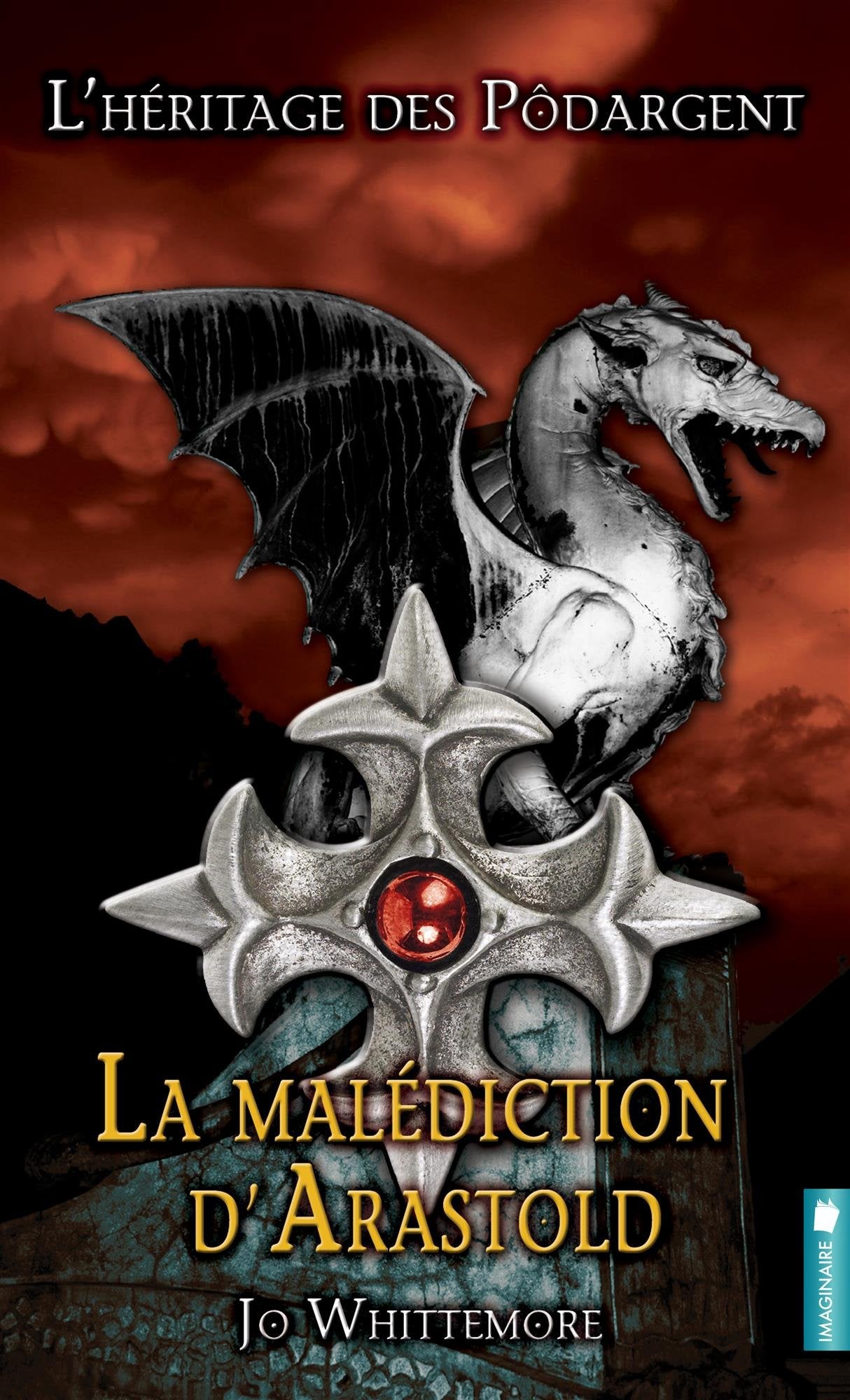 La malédiction d'Arastold - L'héritage des Pôdargent T2 book
