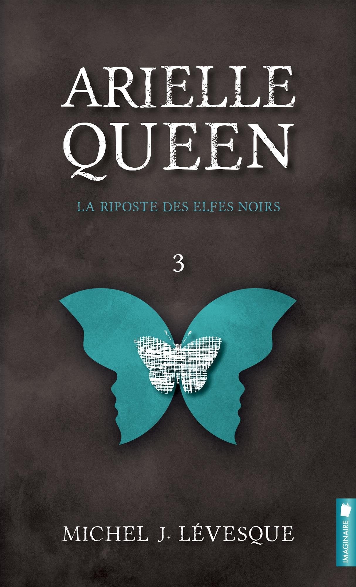 Arielle Queen - La riposte des elfes noirs T3 book