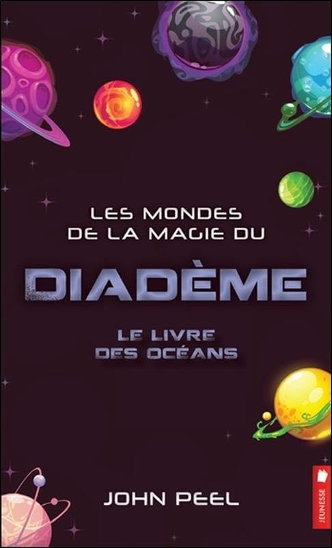 Les mondes de la magie du diadème - Le livre des océans Tome 8 book
