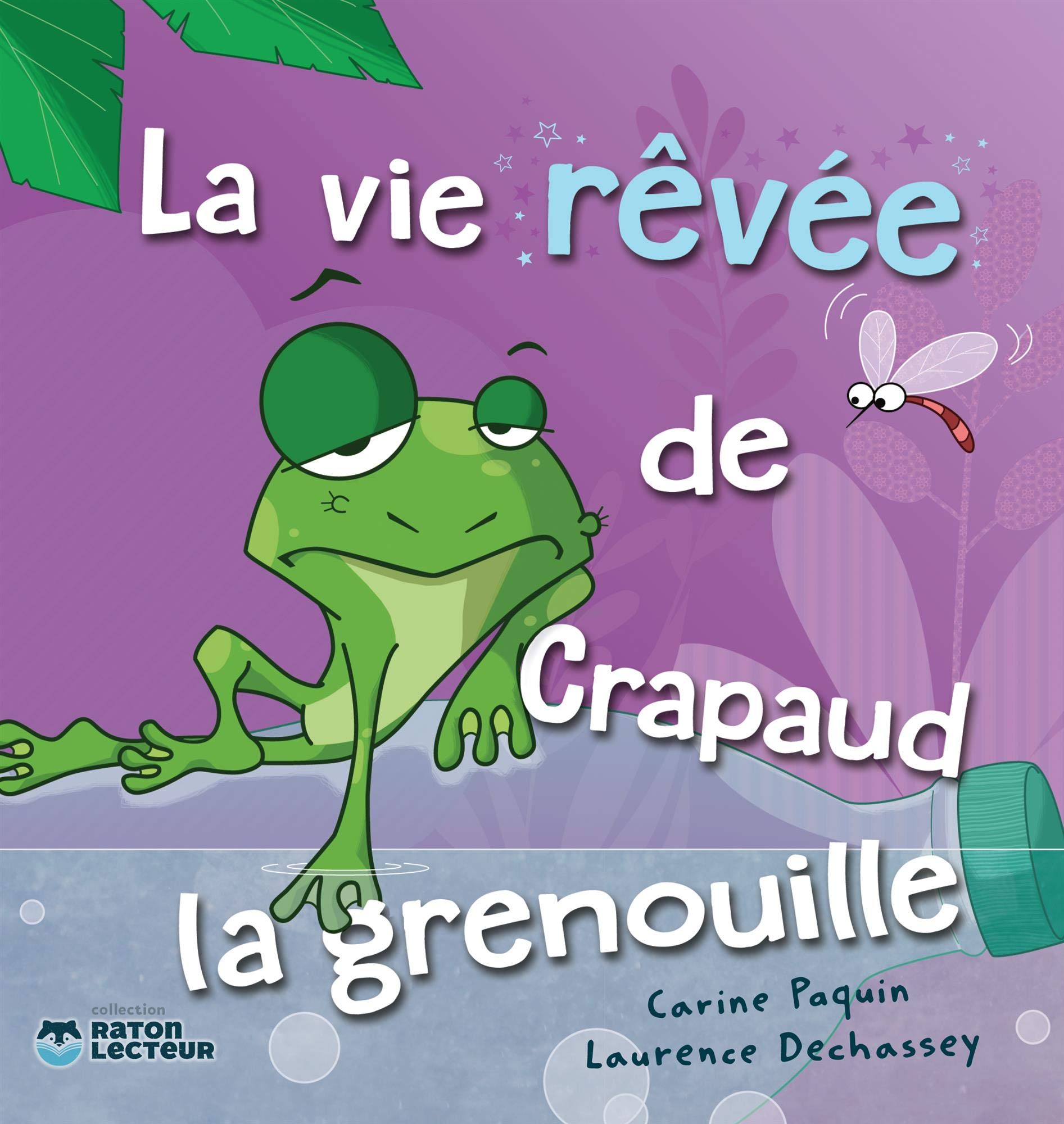 La vie rêvée de Crapaud la grenouille Children's books