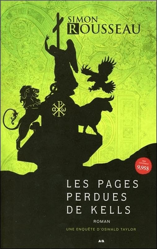 Les pages perdues de Kells - Une enquête d'Oswald Taylor T1: Tome 1, Les pages perdues de Kells Fiction
