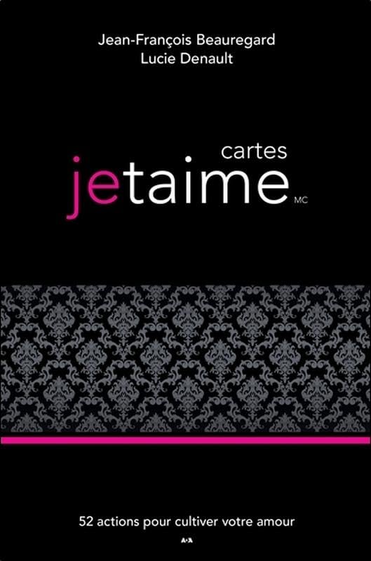 Cartes jetaime - 52 actions pour cultiver votre amour Books