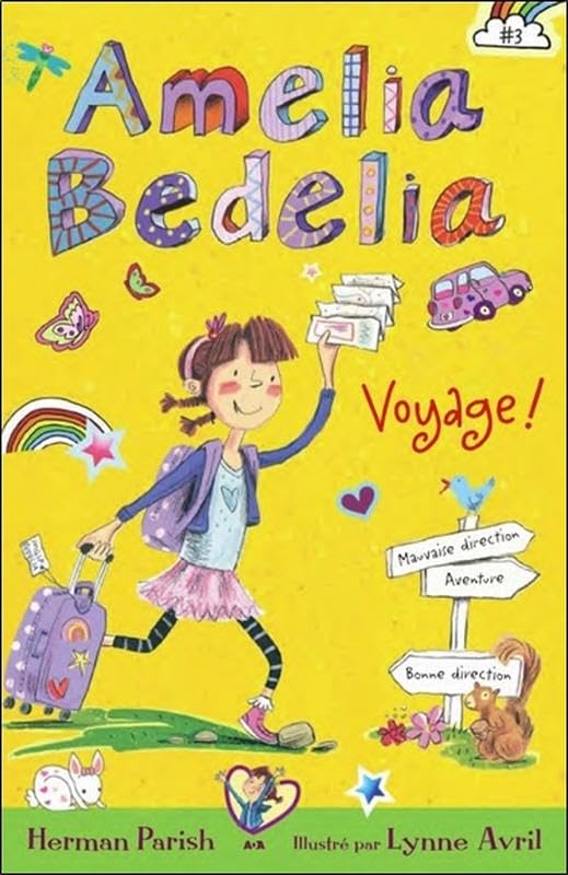 Amelia Bedelia - T3 : Voyage !: Tome 3 Novels & Short Stories