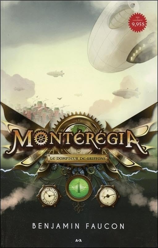 Montérégia - T1 : Le dompteur de griffons Fantasy & Sci-Fi