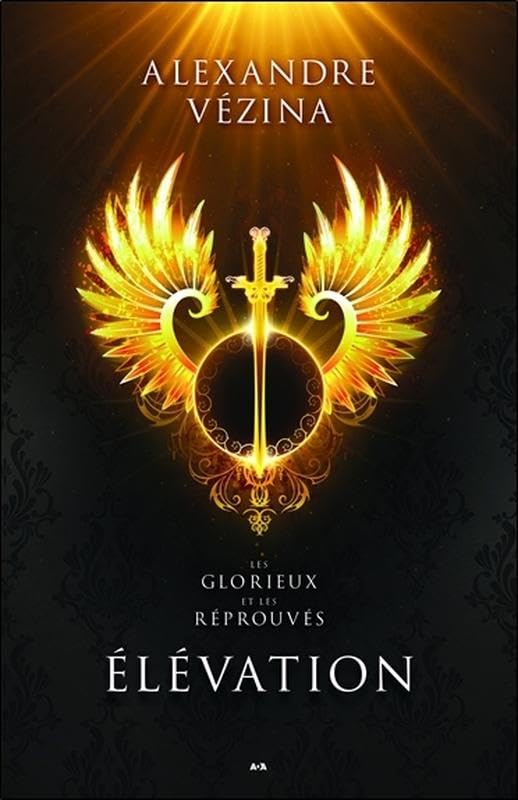 Elévation - Les Glorieux et les Réprouvés T2 book