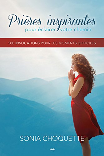 Pri�res inspirantes pour �clairer votre chemin (Fr Books