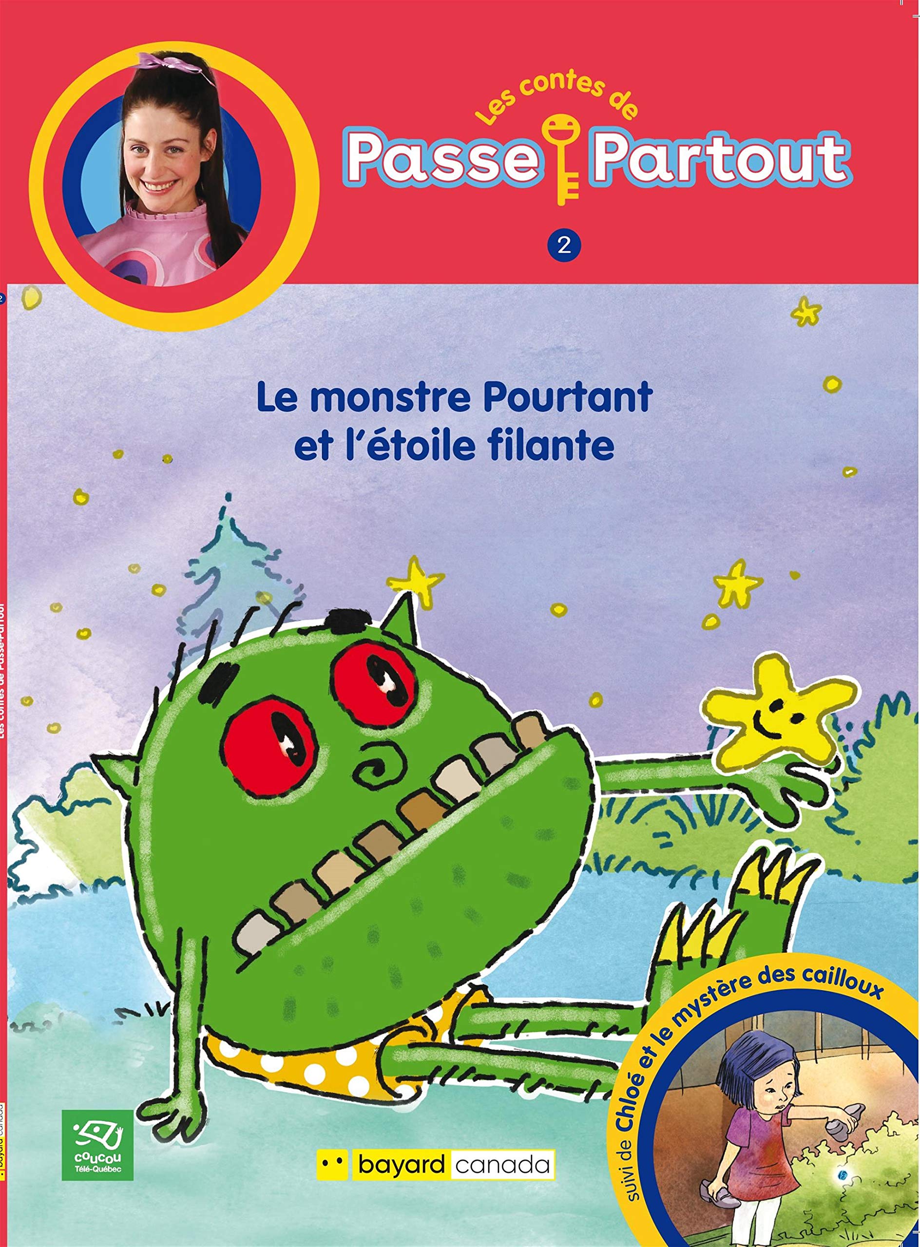 LE MONSTRE POURTANT ET L'ETOILE FILANTE. CHLOE ET LE MYSTERE DES Novels & Short Stories