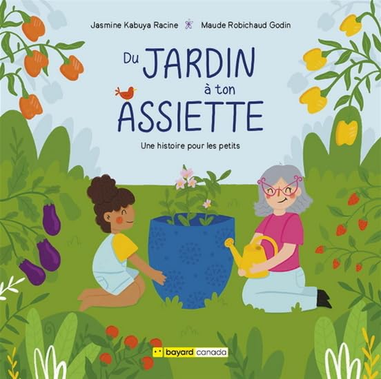 Du jardin à ton assiette. Une histoire pour les petits book