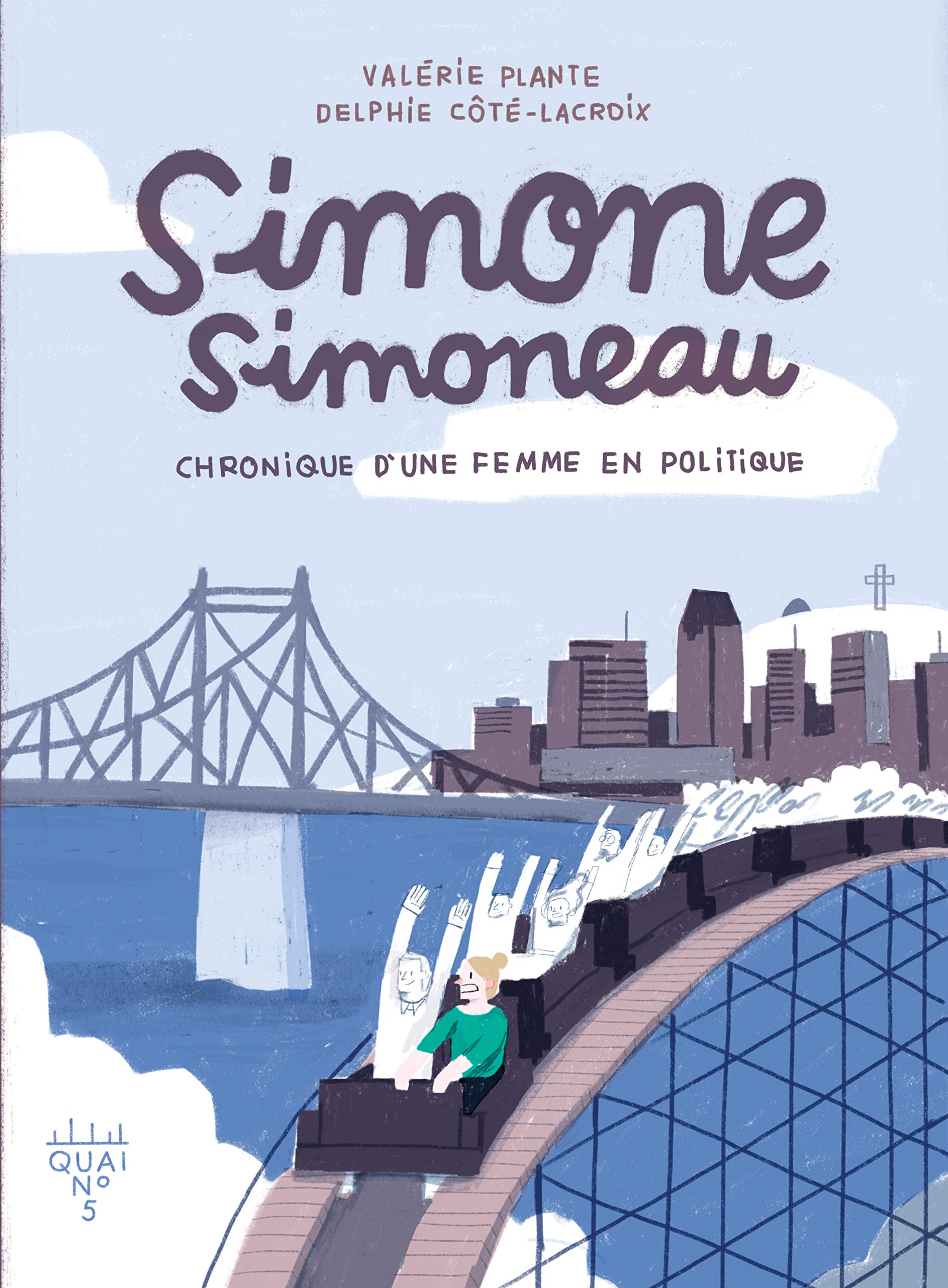 Simone Simoneau : Chronique d'une femme en politique book