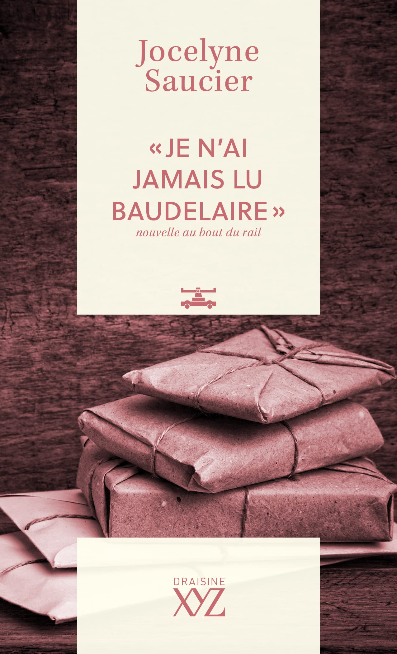 "je n'ai jamais lu Baudelaire". Nouvelle au bout du rail book