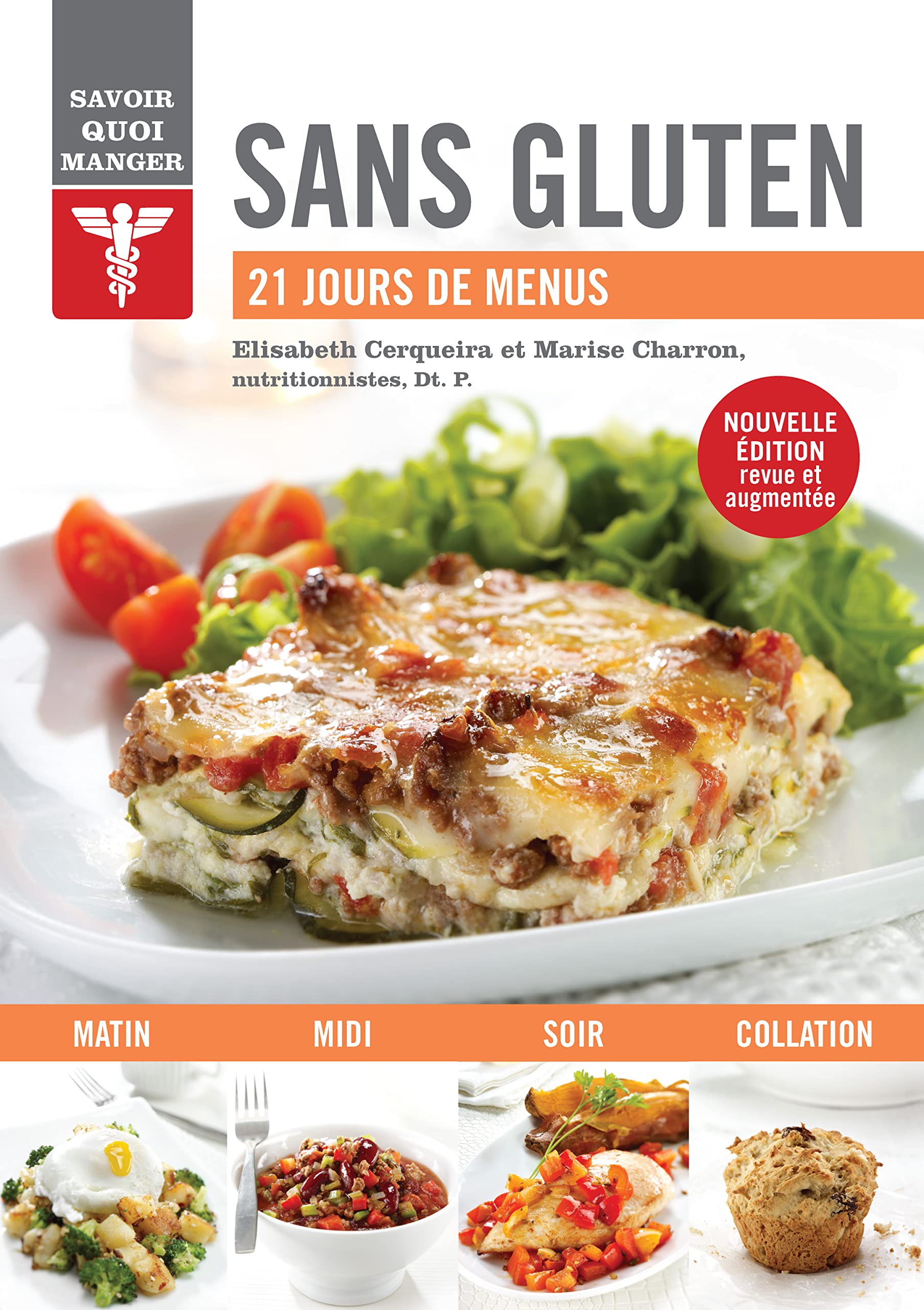 Sans gluten, savoir quoi manger: 21 jours de menus Leisure, Home & Garden