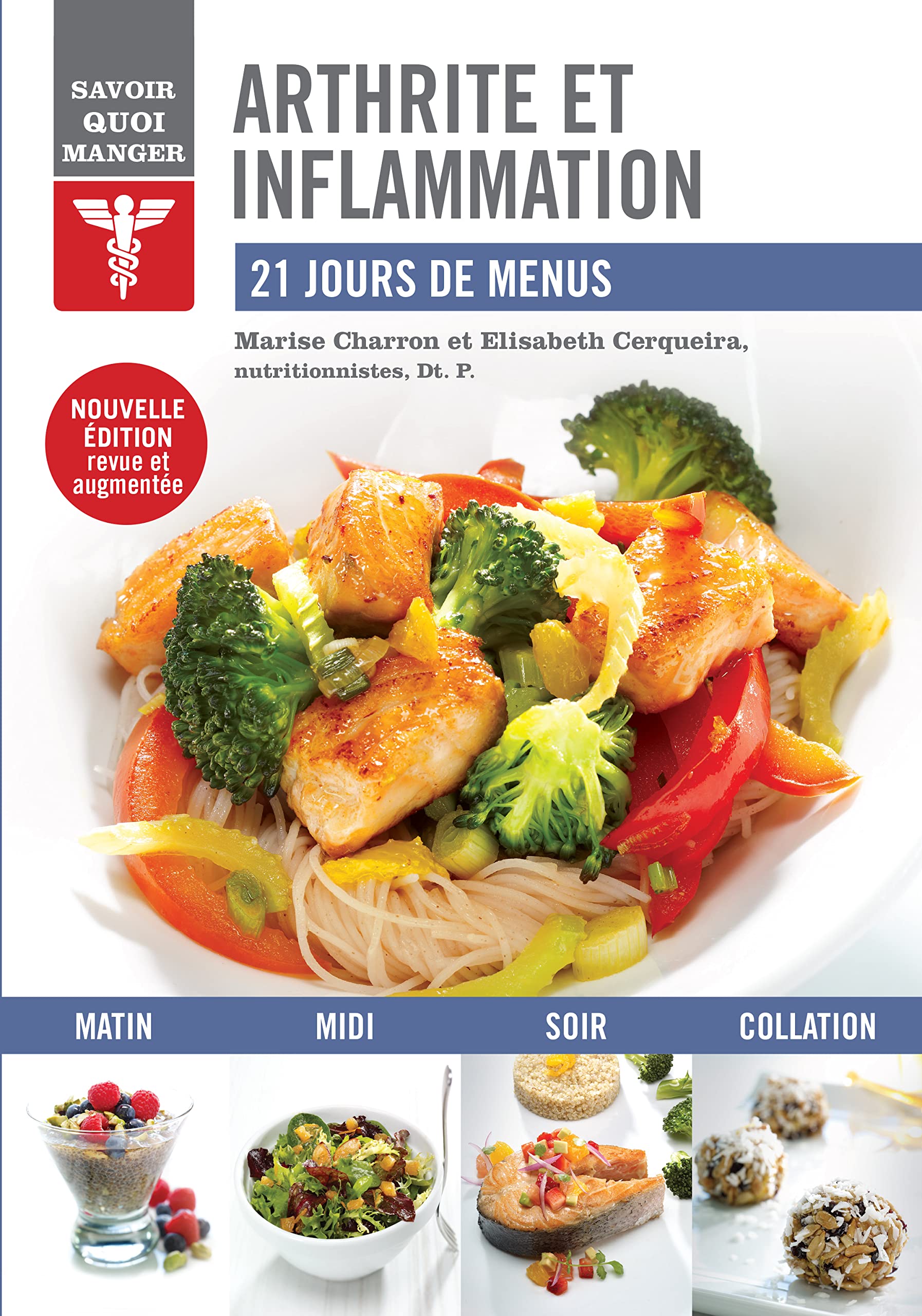Savoir quoi manger - Arthrite et inflammation: 21 jours de menus book