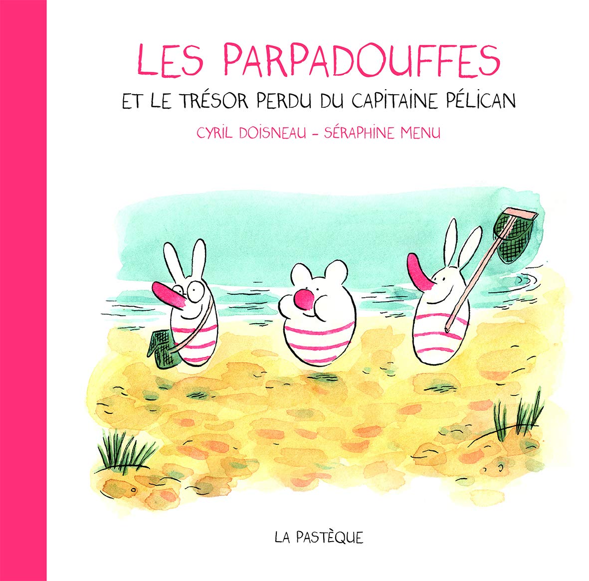 Les parpadouffes et le trésor perdu du capitaine Pélican book
