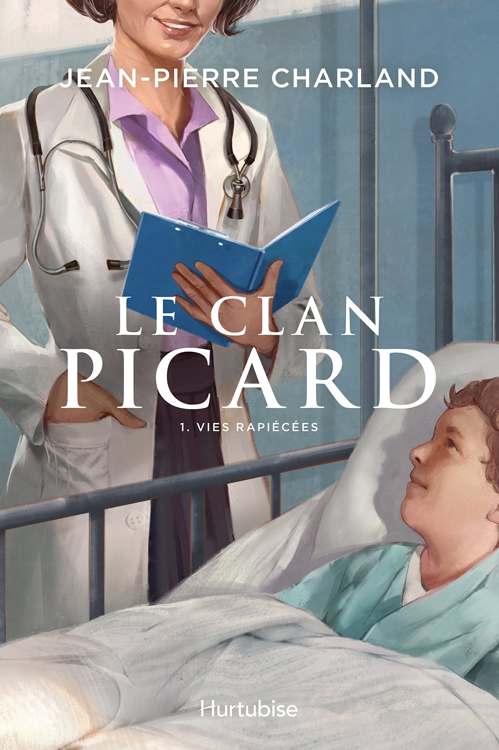 Le Clan Picard V 01 Vies Rapiecees Historical Fiction