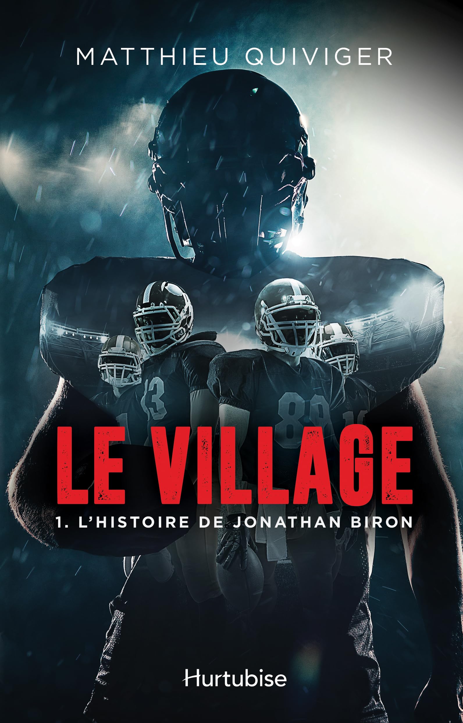 Le village : Tome 1, L'histoire de Jonathan Biron book