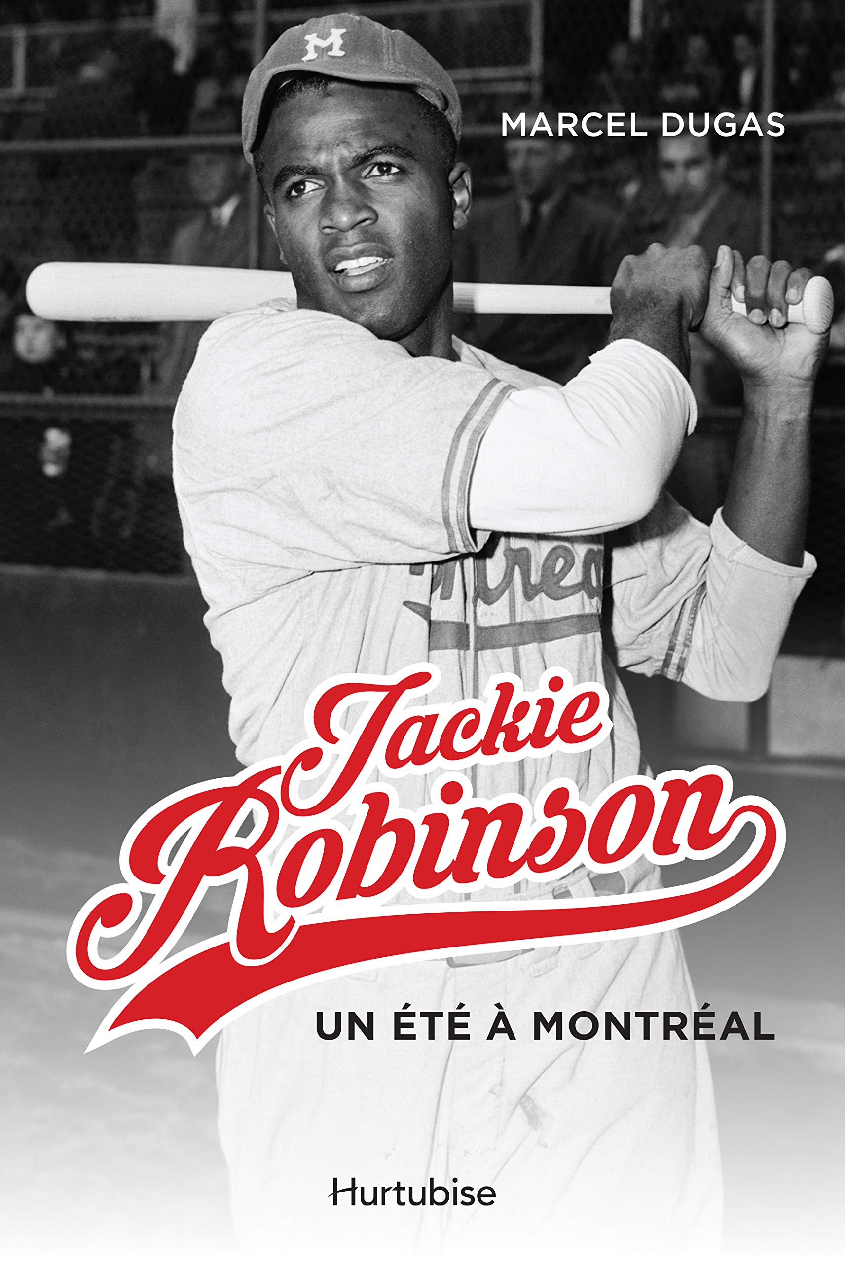 Jackie Robinson. un Ete a Montreal book