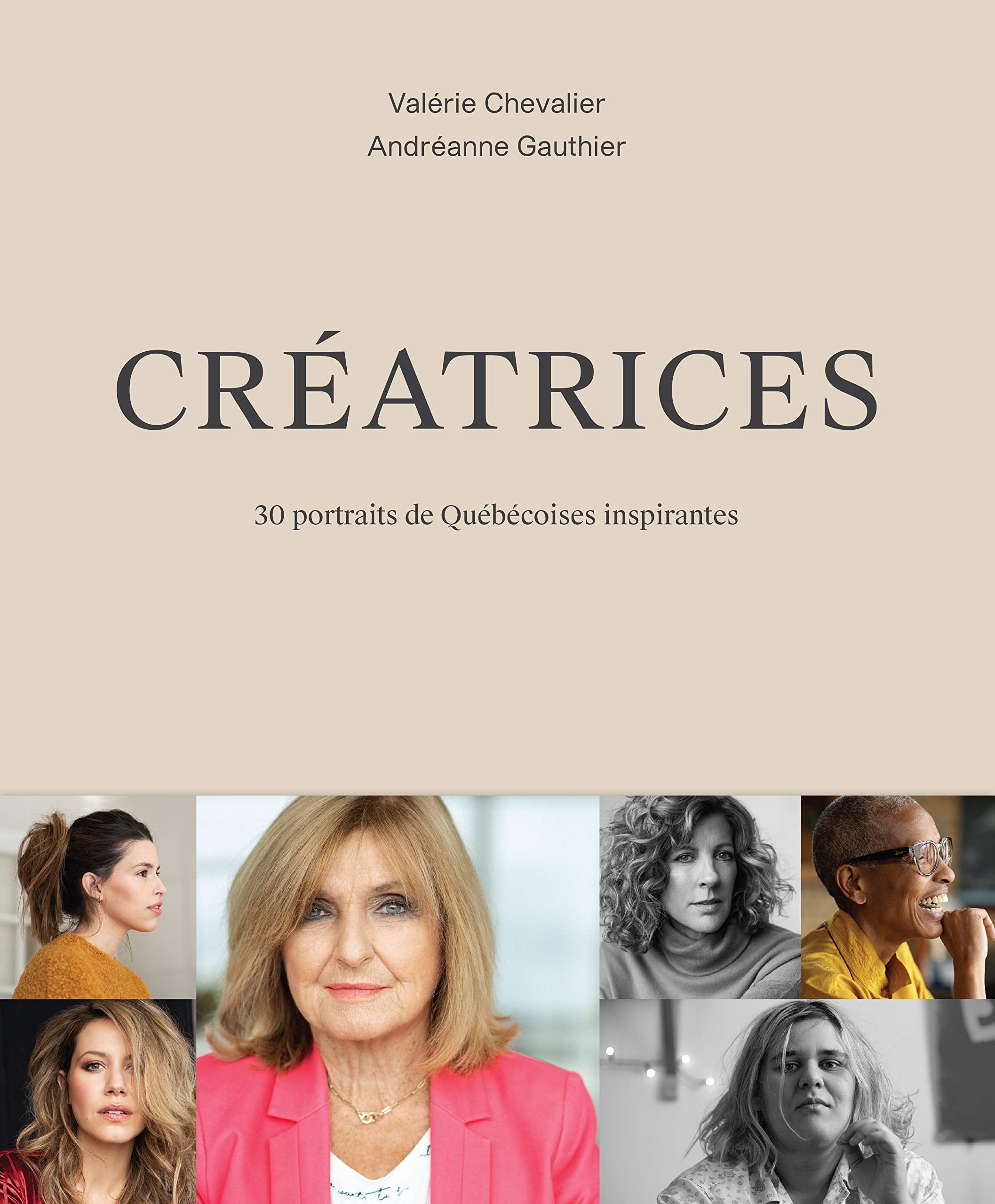 Créatrices : 30 portraits de québécoises inspirantes Books