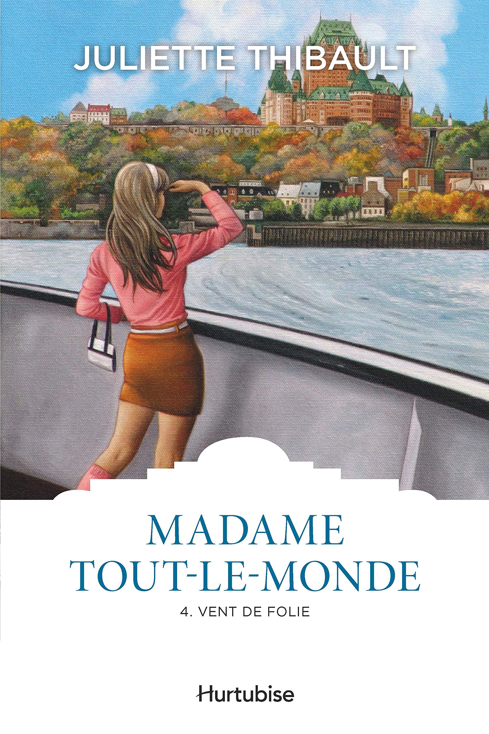 Madame Tout-le-monde, Tome 4 : Vent de folie book