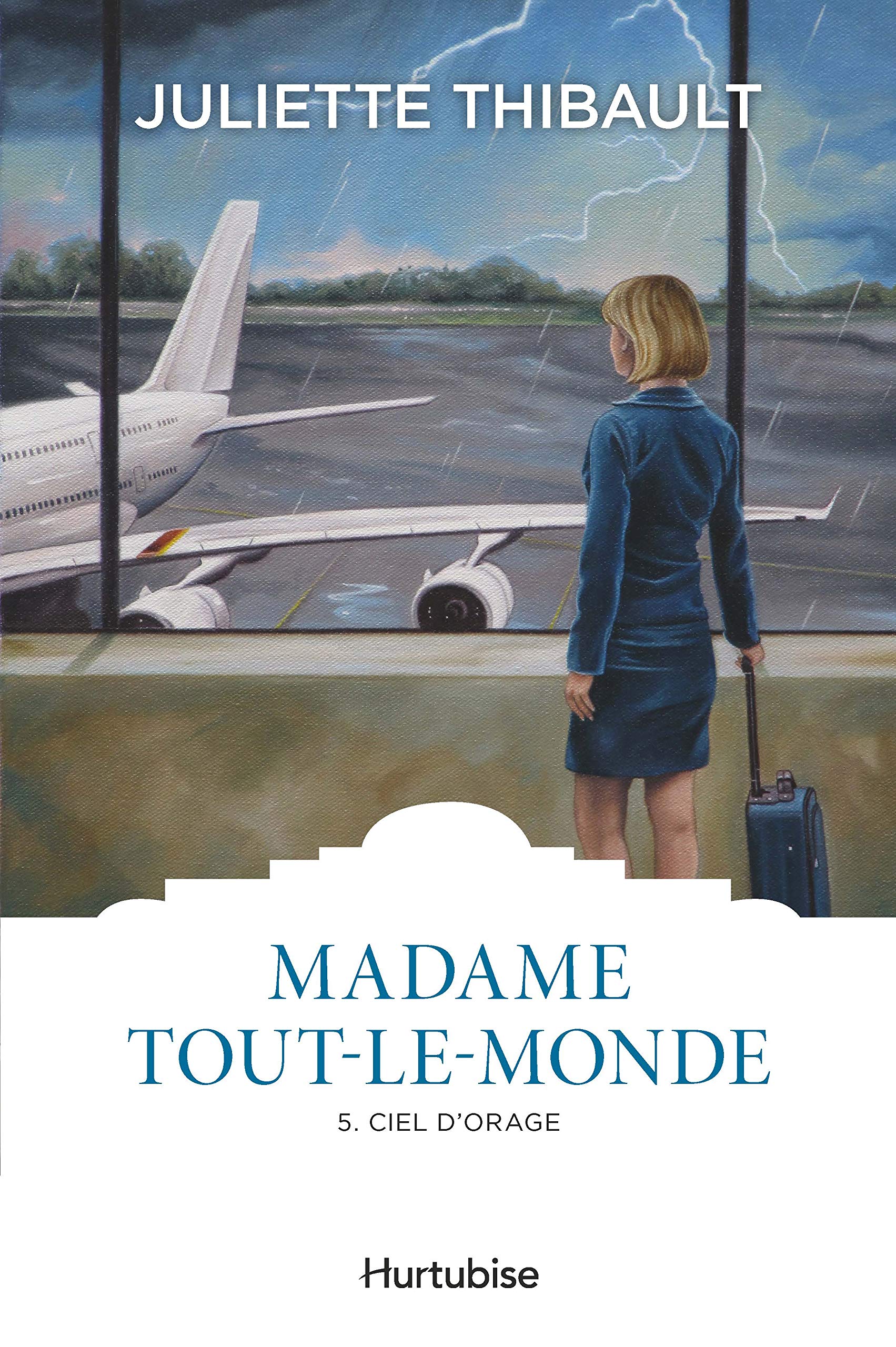 Madame Tout-le-monde, Tome 5 : Ciel d'orage book