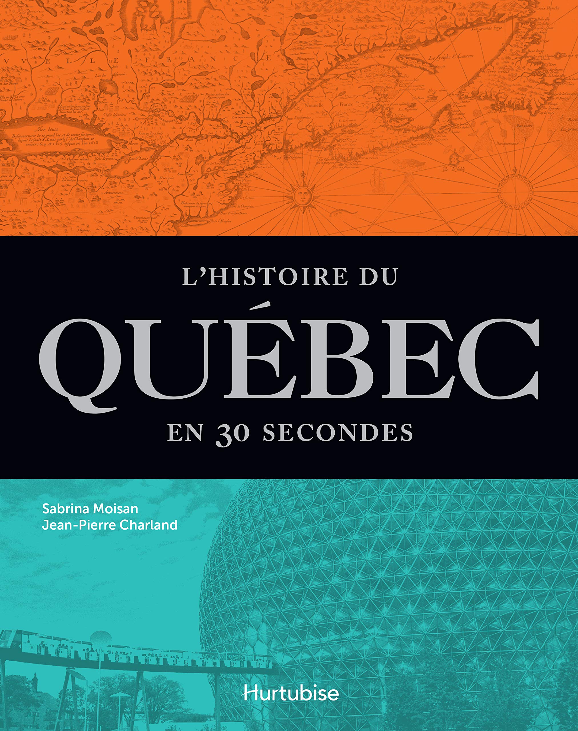 L'histoire du Québec en 30 secondes Books