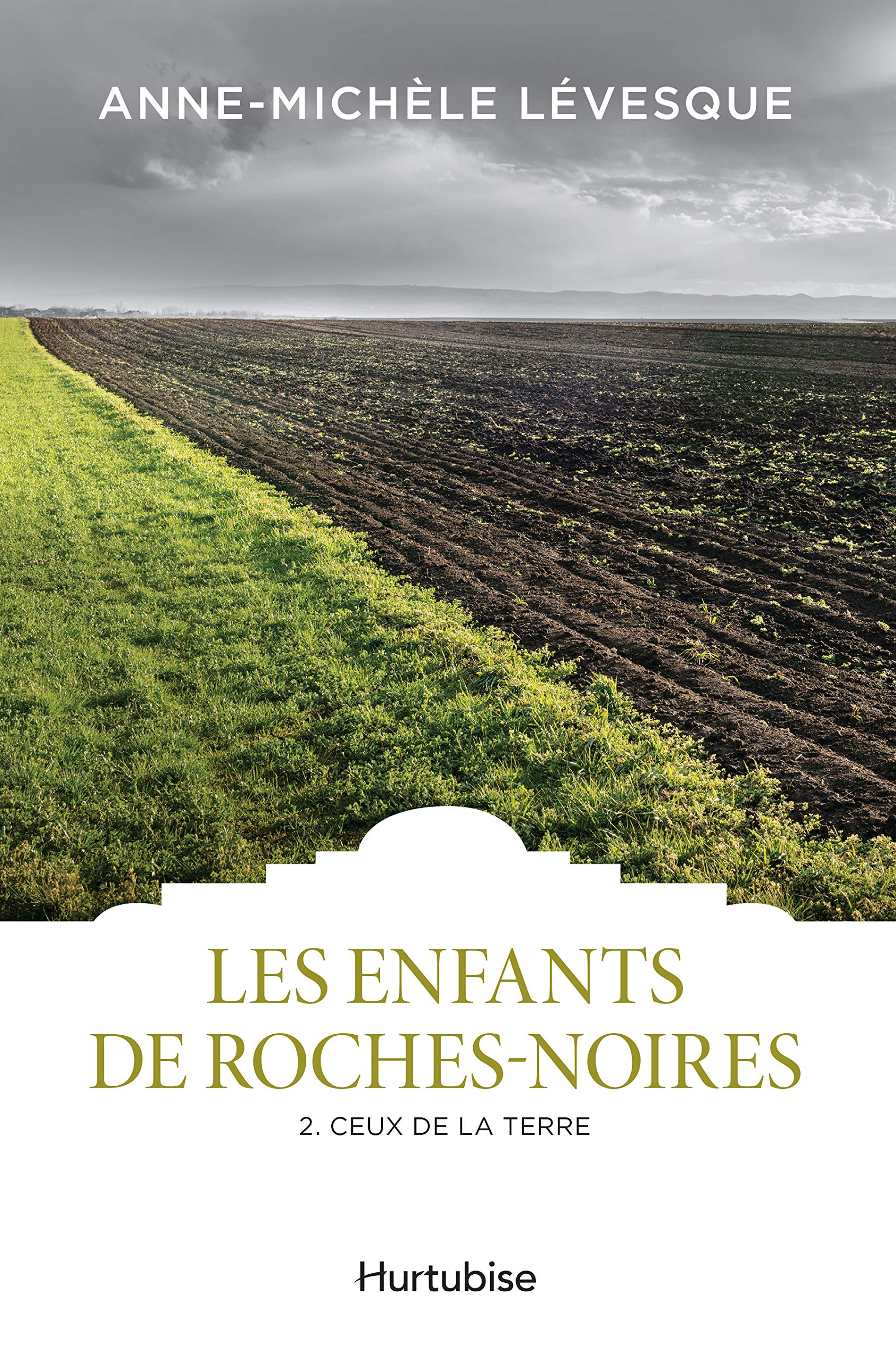Les enfants de Roche-Noires v 02 Ceux de la terre book