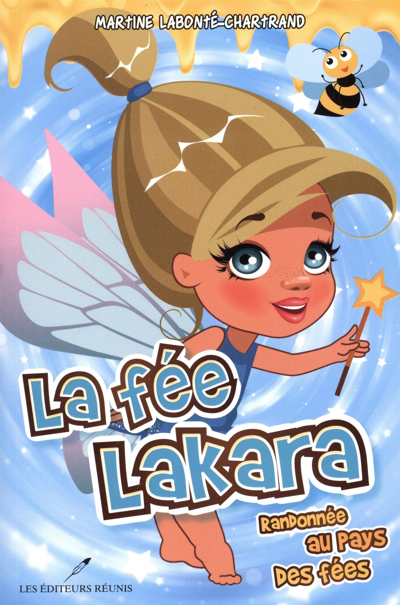 LA FEE LAKARA V 02 RANDONNEE AU PAYS DES FEES Novels & Short Stories