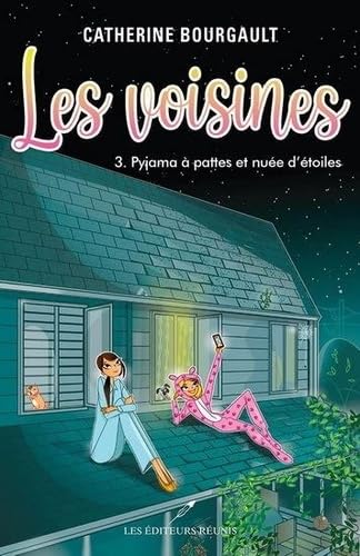 LES VOISINES V 03 PYJAMA A PATTES ET NUEE D'ETOILES Novels & Short Stories