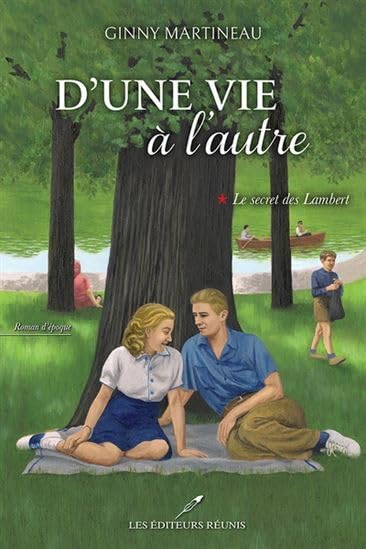 D'une vie à l'autre: Tome 1, Le secret des Lambert book