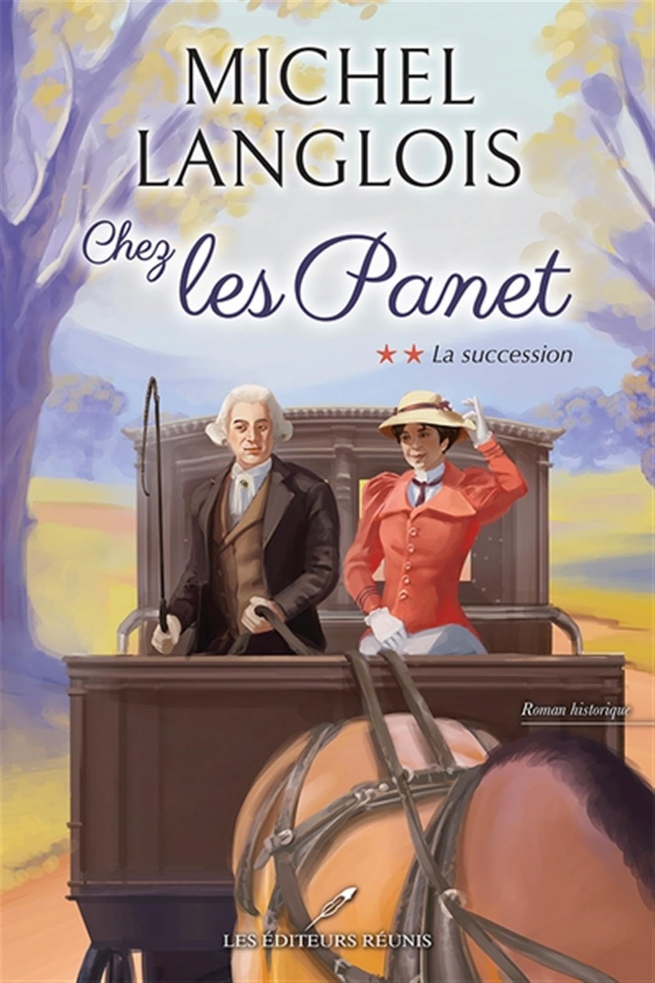 Chez les Panet: Tome 2, La succession book