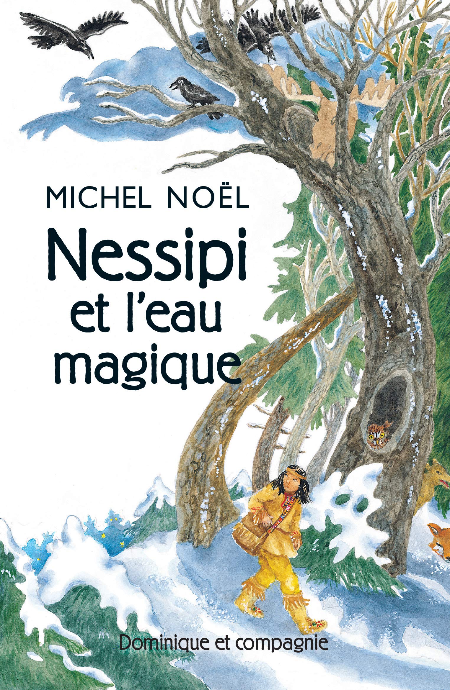 Nessipi et l'eau magique : une legende sur la generosite book
