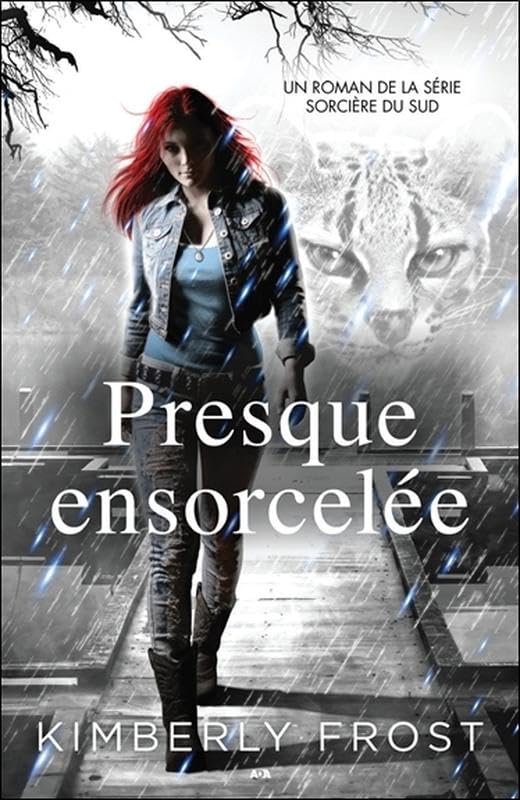 Presque ensorcelée - Sorcière du Sud Tome 3 Contemporary literature