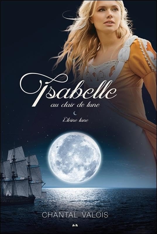 Isabelle au clair de lune - Pleine lune Tome 3 book
