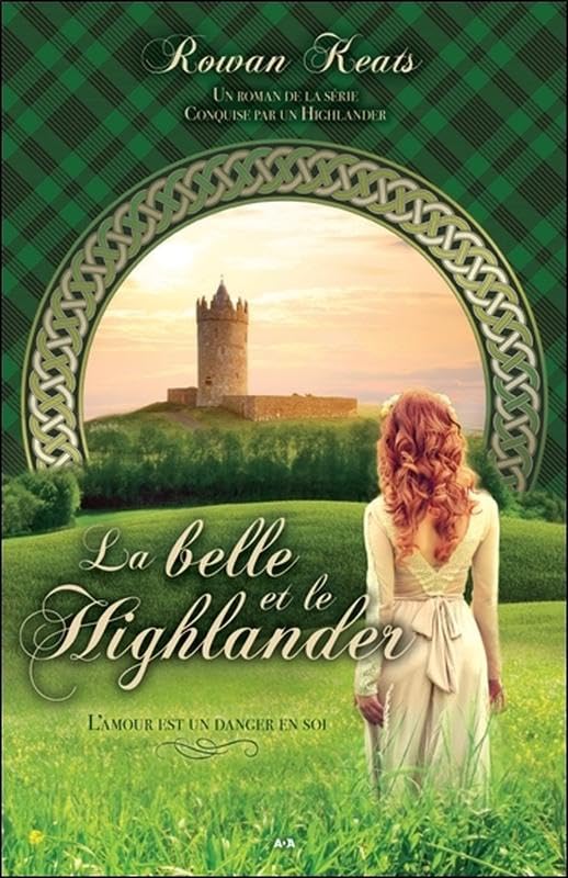 La belle et le Highlander - Conquise par un Highlander Tome 1 Contemporary literature